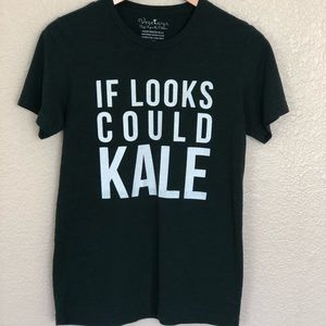 If Looks Could Kale Tee
